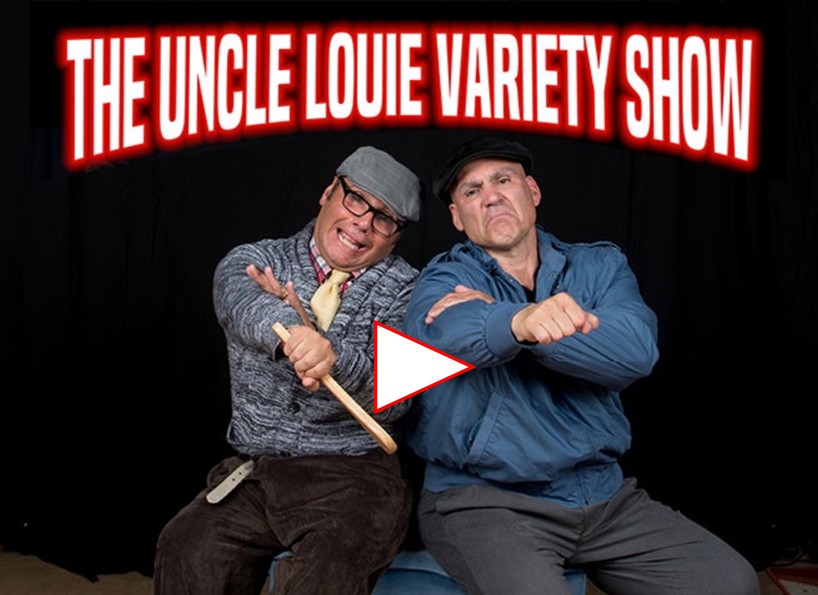 Uncle Louie Variety Show